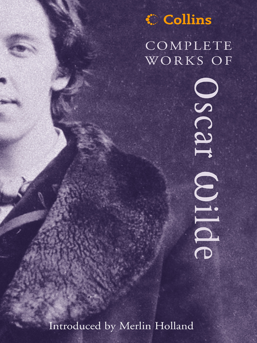 Title details for Complete Works of Oscar Wilde by Oscar Wilde - Available